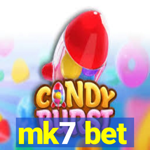 mk7 bet